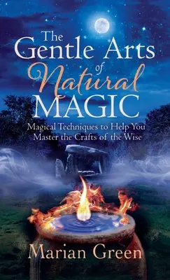Jemné umenie prírodnej mágie - The Gentle Art of Natural Magic