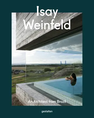 Isay Weinfeldová: Architekt z Brazílie - Isay Weinfeld: An Architect from Brazil