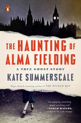 The Haunting of Alma Fielding: Skutočný duchársky príbeh - The Haunting of Alma Fielding: A True Ghost Story