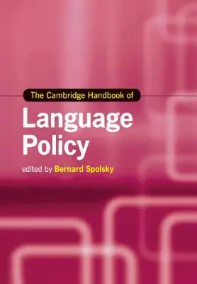 Cambridgeská príručka jazykovej politiky - The Cambridge Handbook of Language Policy