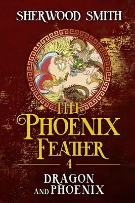 Fénixovo pero IV: Drak a fénix - The Phoenix Feather IV: Dragon and Phoenix