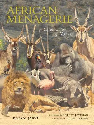 Africký zverinec: A Celebration of Nature (Oslava prírody) - African Menagerie: A Celebration of Nature