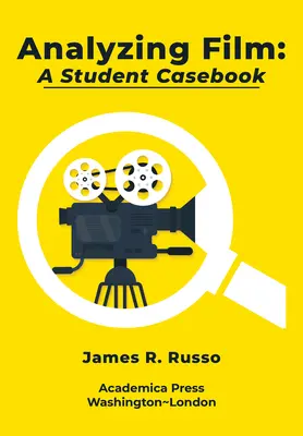 Analýza filmu: Študentská príručka - Analyzing Film: A Student Casebook