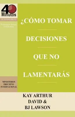 Como Tomar Decisiones Que No Lamentaras? / Ako robiť rozhodnutia, ktorých nebudete ľutovať (40m) - Como Tomar Decisiones Que No Lamentaras? / How to Make Choices You Won't Regret (40m)