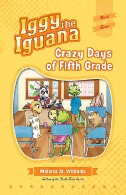 Bláznivé dni piatej triedy - Crazy Days of 5th Grade