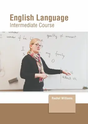Anglický jazyk: Kurz pre stredne pokročilých - English Language: Intermediate Course
