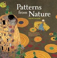 Patterns fron Nature: Umenie Klimta - Umenie Klimta - Patterns fron Nature: The Art of Klimt - The Art of Klimt