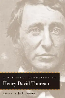 Politický spoločník Henryho Davida Thoreaua - A Political Companion to Henry David Thoreau