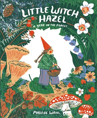 Malá čarodejnica Hazel: Rok v lese - Little Witch Hazel: A Year in the Forest