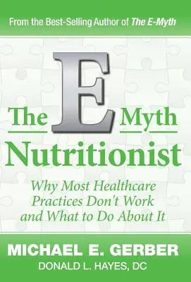 E-Myth Nutritionist - The E-Myth Nutritionist