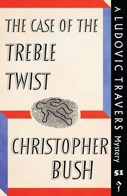 Prípad Treble Twist: Záhada Ludovica Traversa - The Case of the Treble Twist: A Ludovic Travers Mystery