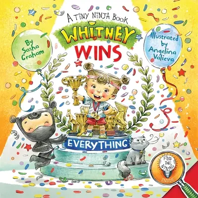 Whitney Wins Everything: A Tiny Ninja Book