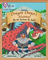 Príručka majiteľa draka - pásmo 05/zelená - Dragon Owner's Manual - Band 05/Green