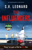 Vplyvní - strhujúci kriminálny román s nezabudnuteľným koncom - Influencers - A gripping crime novel with an unforgettable ending