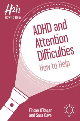 ADHD a ťažkosti s pozornosťou: Ako pomôcť - ADHD and Attention Difficulties: How to Help