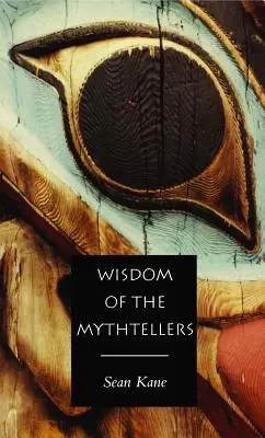 Múdrosť mýtnikov - druhé vydanie - Wisdom of the Mythtellers - Second Edition