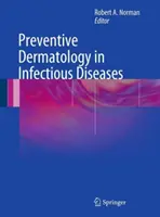 Preventívna dermatológia pri infekčných ochoreniach - Preventive Dermatology in Infectious Diseases