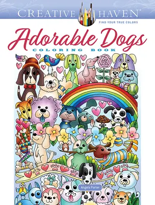 Creative Haven Rozkošné psy Omaľovánky - Creative Haven Adorable Dogs Coloring Book