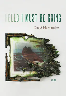 Dobrý deň, musím ísť: Básne - Hello I Must Be Going: Poems