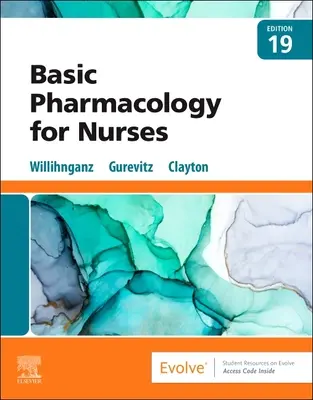 Claytonova základná farmakológia pre zdravotné sestry - Clayton's Basic Pharmacology for Nurses