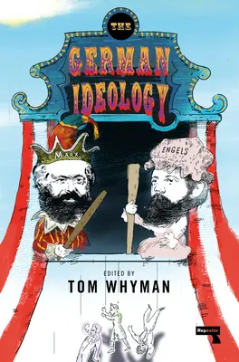 Nemecká ideológia: Nové skrátené vydanie - The German Ideology: A New Abridgement