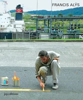 Francis Alÿs: Pokiaľ kráčam - Francis Alÿs: As Long as I'm Walking