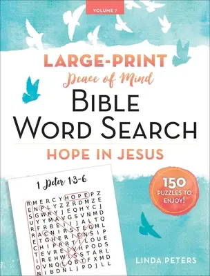Pokoj mysle Biblické hľadanie slov: Nádej v Ježišovi - Peace of Mind Bible Word Search: Hope in Jesus
