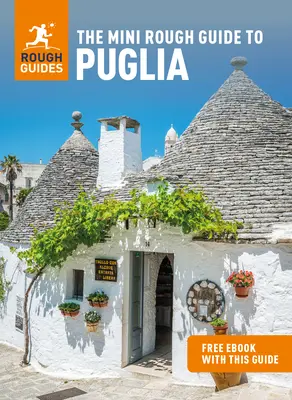 Mini sprievodca Puglia (cestovný sprievodca s elektronickou knihou zdarma) - The Mini Rough Guide to Puglia (Travel Guide with Free Ebook)