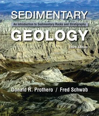 Sedimentárna geológia: Úvod do sedimentárnych hornín a stratigrafie - Sedimentary Geology: An Introduction to Sedimentary Rocks and Stratigraphy