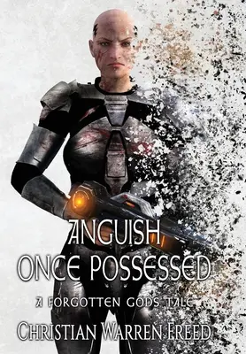 Úzkosť raz posadnutá - Anguish Once Possessed