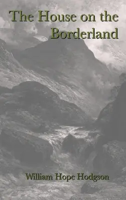 Dom na pomedzí - The House on the Borderland