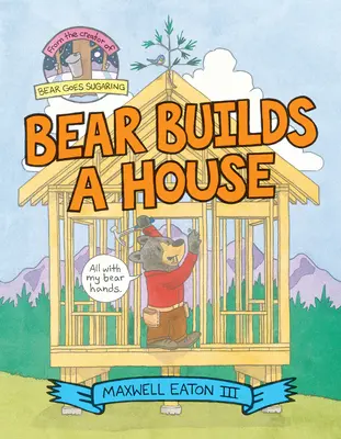 Medveď stavia dom - Bear Builds a House