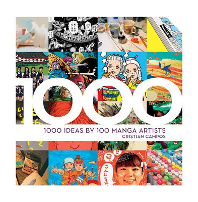 1000 nápadov od 100 umelcov mangy - 1000 Ideas by 100 Manga Artists
