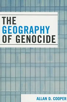 Geografia genocídy - The Geography of Genocide