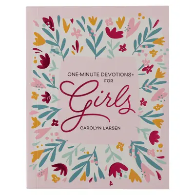 Minútové pobožnosti pre dievčatá - One-Minute Devotions for Girls