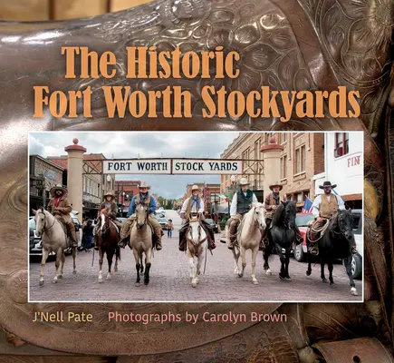 Historický Fort Worth Stockyards - The Historic Fort Worth Stockyards