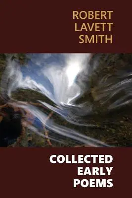 Zbierka raných básní - Collected Early Poems