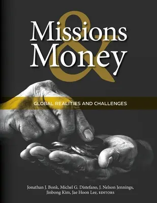 Realita peňazí a misií: Globálne výzvy a prípadové štúdie - The Realities of Money and Missions: Global Challenges and Case Studies