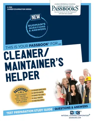 Pomocník upratovača a údržbára (C-1195): Študijná príručka k preukazom zväzok 1195 - Cleaner-Maintainer's Helper (C-1195): Passbooks Study Guidevolume 1195