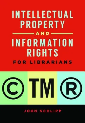Duševné vlastníctvo a informačné práva pre knihovníkov - Intellectual Property and Information Rights for Librarians