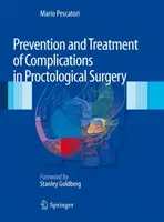 Prevencia a liečba komplikácií pri proktologickej operácii - Prevention and Treatment of Complications in Proctological Surgery