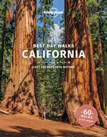 Lonely Planet Najlepšie jednodňové prechádzky Kalifornia - Lonely Planet Best Day Walks California