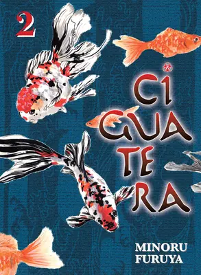 Ciguatera, 2. diel - Ciguatera, Volume 2