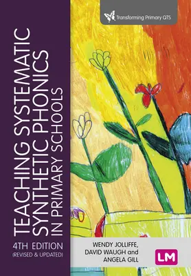 Vyučovanie systematickej syntetickej foniky na základných školách - Teaching Systematic Synthetic Phonics in Primary Schools