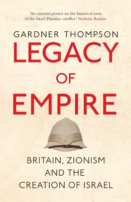 Odkaz impéria: Británia, sionizmus a vznik Izraela - Legacy of Empire: Britain, Zionism and the Creation of Israel