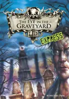 Oko na cintoríne - expresné vydanie (Dahl Michael (Autor)) - Eye in the Graveyard - Express Edition (Dahl Michael (Author))