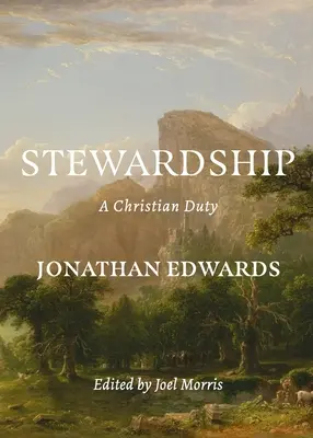 Správcovstvo: Kresťanská povinnosť - Stewardship: A Christian Duty