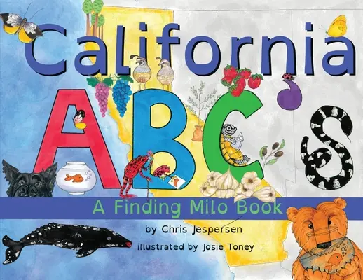 Kalifornia ABC: Kniha o hľadaní Mila - California ABC's: A Finding Milo Book
