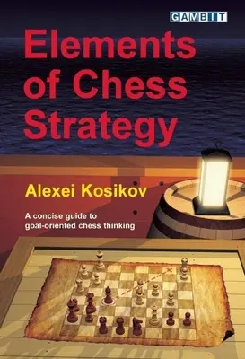 Prvky šachovej stratégie - Elements of Chess Strategy