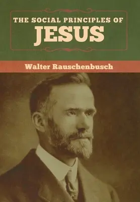 Ježišove sociálne princípy - The Social Principles of Jesus